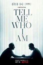 Watch Tell Me Who I Am 123movies