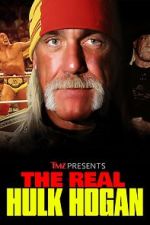 Watch TMZ Presents: The Real Hulk Hogan (TV Special 2025) 123movies