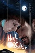 Watch Hello & Goodbye 123movies