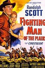 Watch Fighting Man of the Plains 123movies