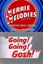 Watch Going! Going! Gosh! (Short 1952) 123movies