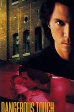 Watch Dangerous Touch 123movies