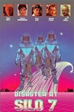 Watch Disaster at Silo 7 123movies