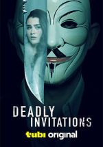 Watch Deadly Invitations 123movies