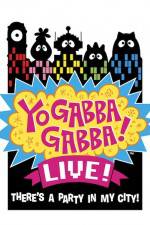 Watch Yo Gabba Gabba Live from NOKIA Theatre LA Live 123movies