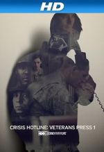 Watch Crisis Hotline: Veterans Press 1 (Short 2013) 123movies