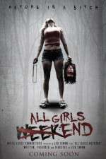 Watch All Girls Weekend 123movies