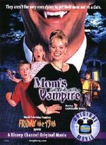 Watch Mom's Got a Date with a Vampire 123movies