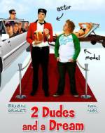 Watch 2 Dudes and a Dream 123movies