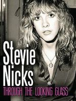 Watch Stevie Nicks: Through the Looking Glass 123movies