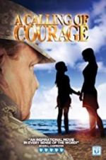 Watch A Calling of Courage 123movies