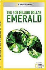 Watch National Geographic 400 Million Dollar Emerald 123movies