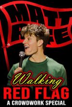 Watch Matt Rife: Walking Red Flag (TV Special 2023) 123movies