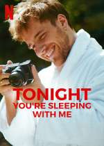 Watch Tonight You're Sleeping with Me 123movies