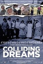 Watch Colliding Dreams 123movies