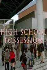 Watch High School Possession 123movies