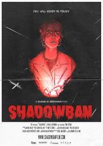 Watch Shadowban (Short 2022) 123movies