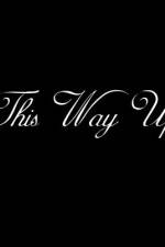 Watch This Way Up 123movies