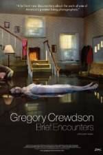 Watch Gregory Crewdson Brief Encounters 123movies