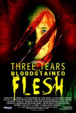 Watch Three Tears on Bloodstained Flesh 123movies