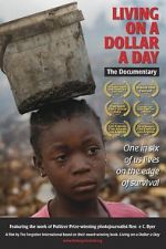 Watch Living on a Dollar a Day 123movies
