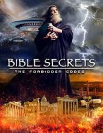 Watch Bible Secrets: The Forbidden Codes 123movies