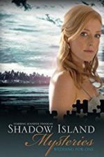 Watch Shadow Island Mysteries: Wedding for One 123movies