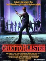 Watch Ghetto Blaster 123movies