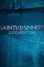 Watch Saints & Sinners Judgment Day 123movies