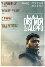 Watch Last Men in Aleppo 123movies