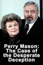 Watch Perry Mason: The Case of the Desperate Deception 123movies