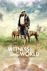 Watch Witness of Another World 123movies