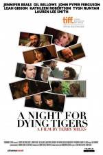 Watch A Night for Dying Tigers 123movies