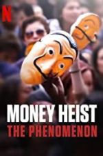 Watch Money Heist: The Phenomenon 123movies
