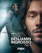Watch This Is Benjamin Ingrosso: Part 1 123movies