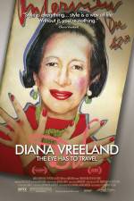 Watch Diana Vreeland: The Eye Has to Travel 123movies
