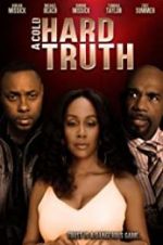 Watch A Cold Hard Truth 123movies