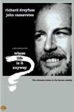 Watch Whose Life Is It Anyway? 123movies