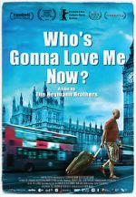 Watch Who\'s Gonna Love Me Now? 123movies