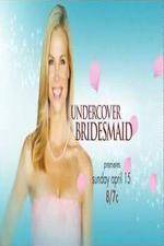 Watch Undercover Bridesmaid 123movies