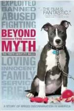 Watch Beyond the Myth: A Film About Pit Bulls and Breed Discrimination 123movies