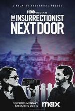 Watch The Insurrectionist Next Door 123movies