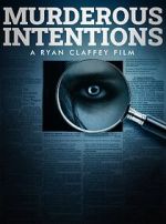Watch Murderous Intentions 123movies