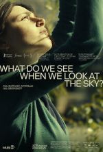 Watch What Do We See When We Look at the Sky? 123movies