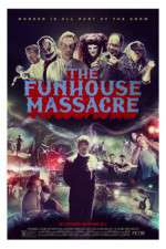 Watch The Funhouse Massacre 123movies