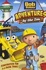 Watch Bob the Builder: Adventures by the Sea 123movies