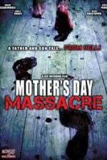 Watch Mother's Day Massacre 123movies