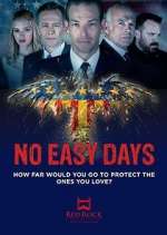 Watch No Easy Days 123movies
