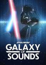 Watch Star Wars Galaxy of Sounds 123movies
