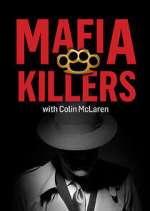 Watch Mafia Killers with Colin McLaren 123movies